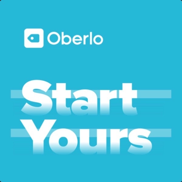 Best Motivational Podcast: Oberlo Start Yours