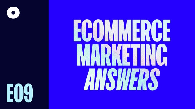 Ecommerce Marketing: Answers to Your Burning Questions