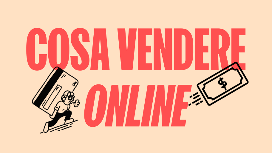 cosa vendere online