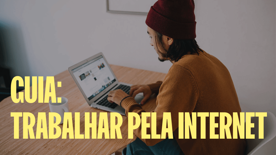 Trabalhar pela internet em 2021